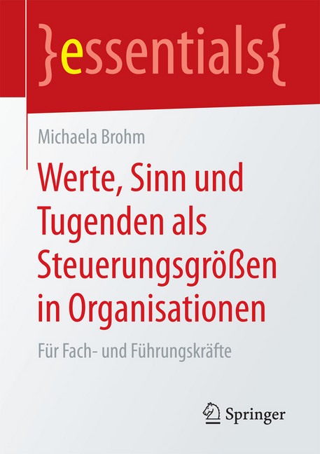 Werte, Sinn und Tugenden als Steuerungsgrößen in Organisationen main product photo