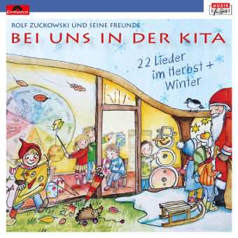 Bei uns in der Kita - 22 Lieder im Herbst & Winter, 1 Audio-CD