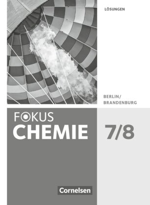 Fokus Chemie - Berlin/Brandenburg - 7./8. Schuljahr