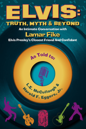 Elvis: Truth, Myth & Beyond