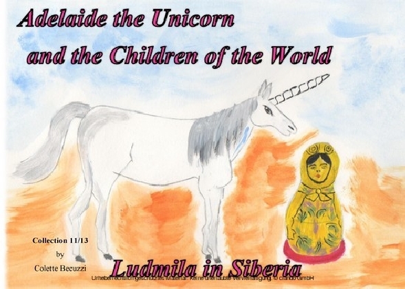 Adelaide the Unicorn and the Children of the World - Ludmila in Siberia main product photo