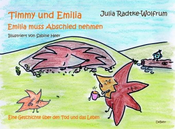 Timmy und Emilia - Emilia muss Abschied nehmen