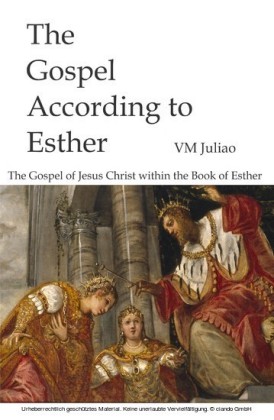 The Gospel According to Esther