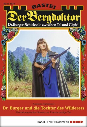 Der Bergdoktor 1838