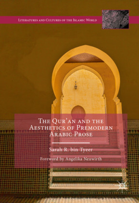 The Qur'an and the Aesthetics of Premodern Arabic Prose