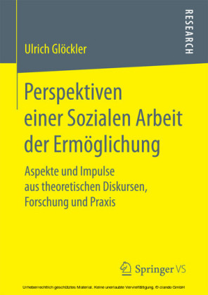 Perspektiven einer Sozialen Arbeit der Ermöglichung