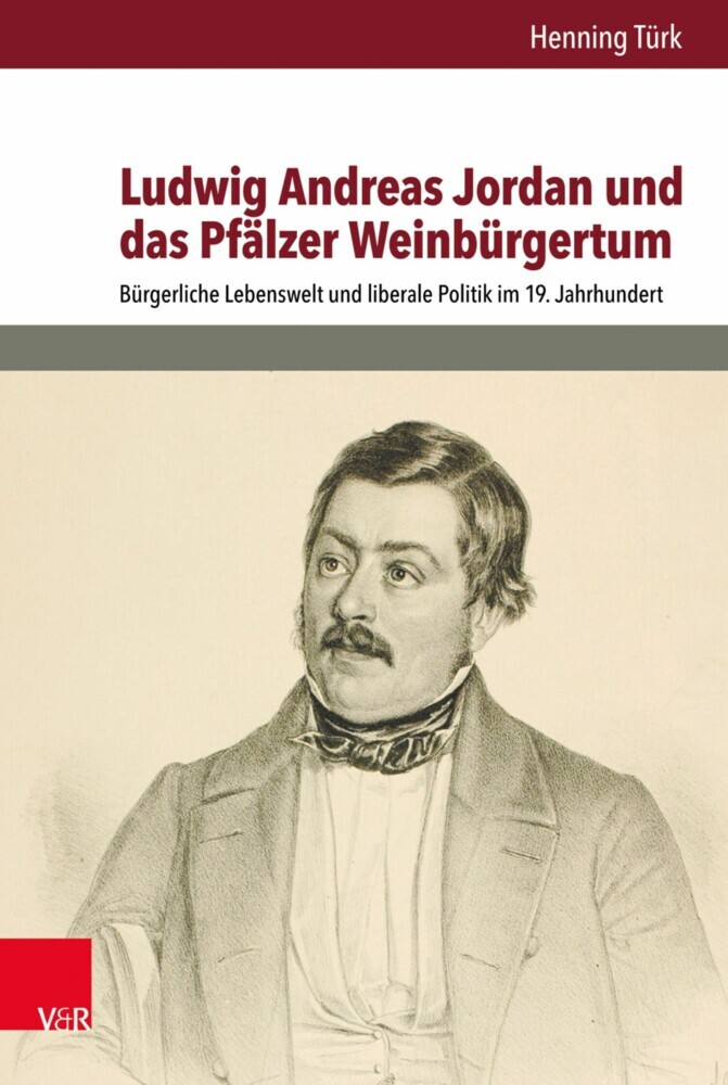 Ludwig Andreas Jordan und das Pfälzer Weinbürgertum main product photo