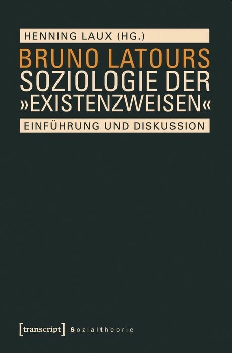 Bruno Latours Soziologie der "Existenzweisen" main product photo