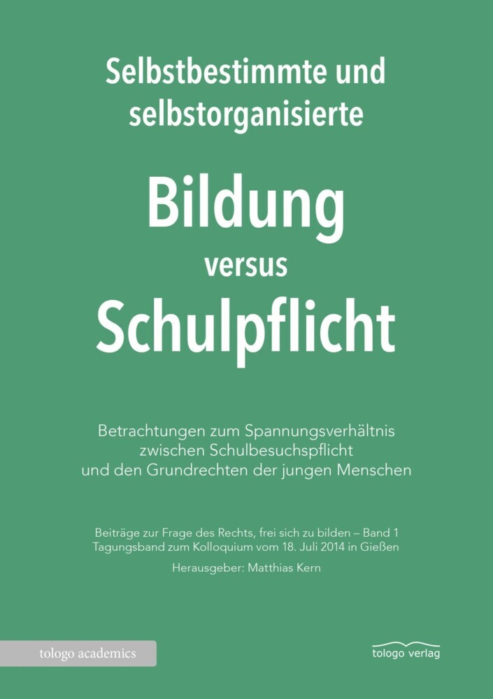 Selbstbestimmte und selbstorganisierte Bildung versus Schulpflicht main product photo