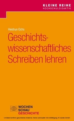 Geschichtswissenschaftliches Schreiben lehren
