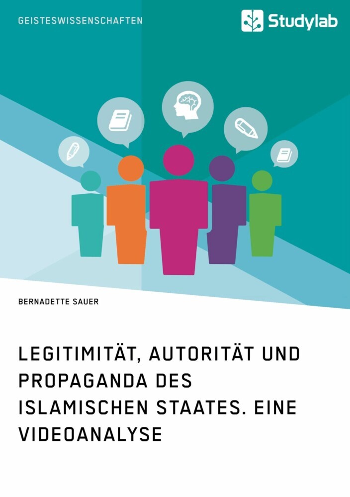 Legitimität, Autorität und Propaganda des Islamischen Staates. Eine Videoanalyse main product photo