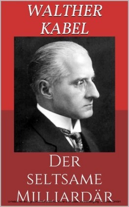 Der seltsame Milliardär