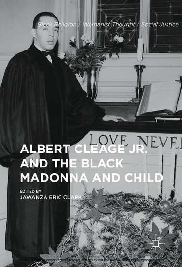 Albert Cleage Jr. and the Black Madonna and Child main product photo