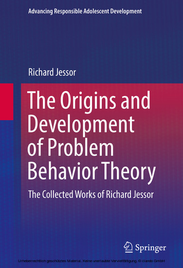 The Origins and Development of Problem Behavior Theory main product photo