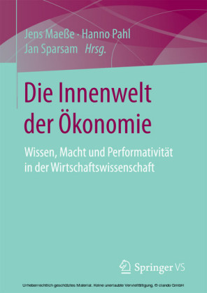 Die Innenwelt der Ökonomie