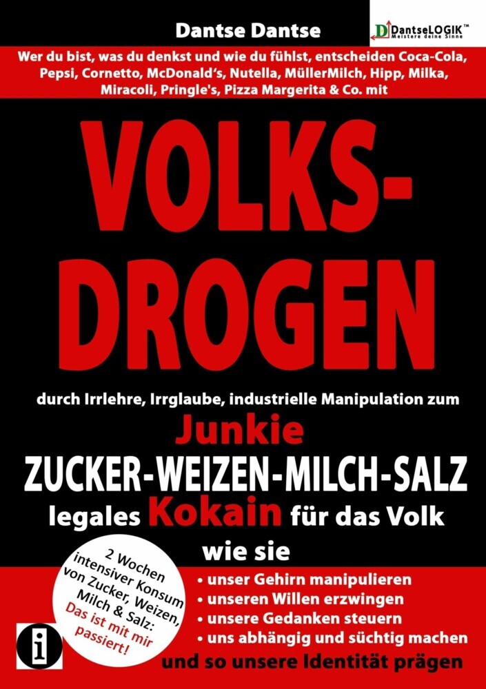 VOLKSDROGEN durch Irrlehre&industrielle Manipulation zum Junkie: ZUCKER-WEIZEN-MILCH-SALZ legales Kokain für das Volk main product photo