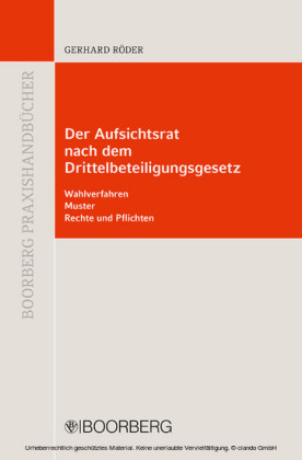 Der Aufsichtsrat nach dem Drittbeteiligungsgesetz