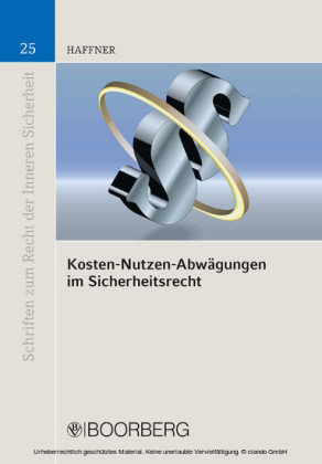 Kosten-Nutzen-Abwägungen im Sicherheitsrecht