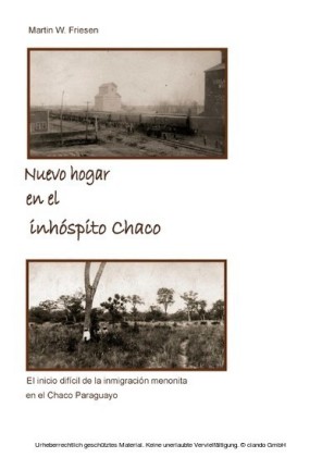 Nuevo hogar en el inhóspito Chaco - Asociación Civil Chortitzer Komitee