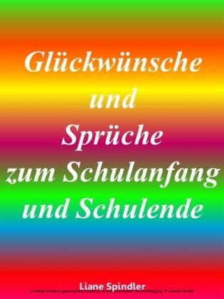 Glückwünsche und Sprüche zum Schulanfang und Schulende