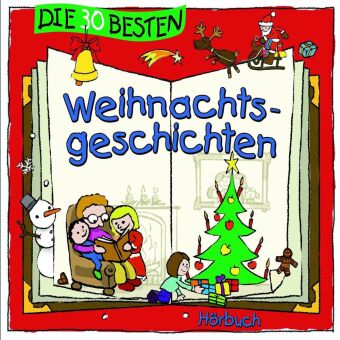 Die 30 besten Weihnachtsgeschichten, 2 Audio-CDs