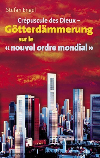 Crèpuscule des Dieux sur le 'nouvel ordre mondial' main product photo