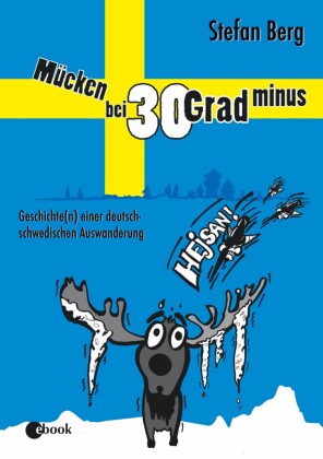 Mücken bei 30 Grad minus