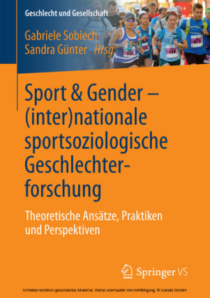 Sport & Gender - (inter)nationale sportsoziologische Geschlechterforschung