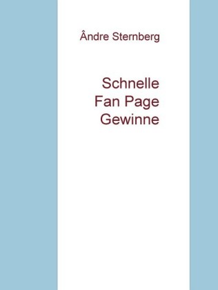 Schnelle Fan Page Gewinne
