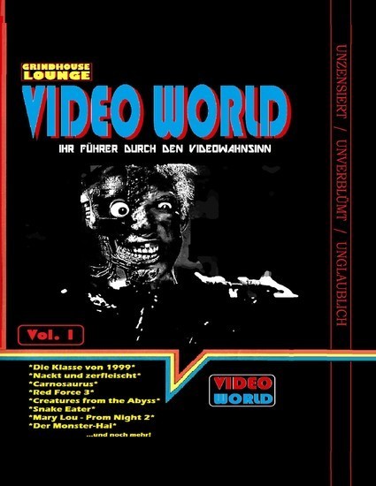 Grindhouse Lounge: Video World Vol.1 - Ihr Filmführer durch den Videowahnsinn mit Retroreviews zu Nackt und Zerfleischt, C2 - Killerinsect, Die Klasse von 1999, Kinder des Zorns 2, Creatures from the Abyss, Carnosaurus, Sneak Eater und mehr! main product photo
