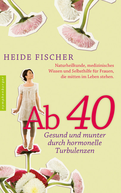 Ab 40 - gesund und munter durch hormonelle Turbulenzen main product photo
