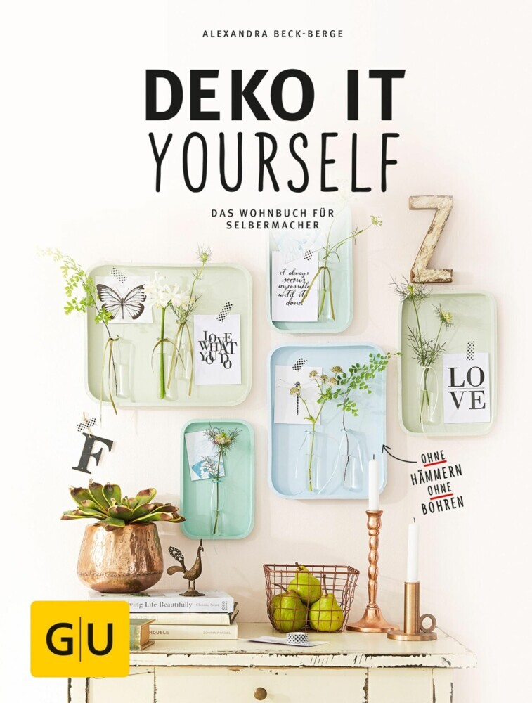 Deko it yourself. Das Wohnbuch für Selbermacher main product photo