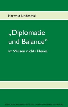 "Diplomatie und Balance"