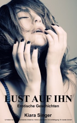 Lust auf ihn