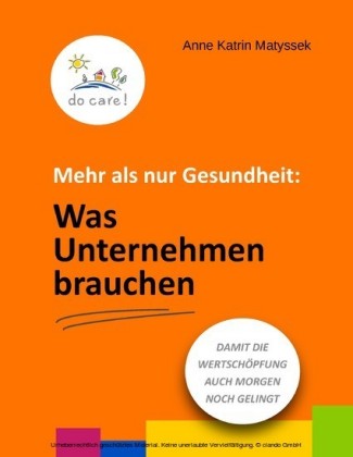 Mehr als nur Gesundheit: Was Unternehmen brauchen