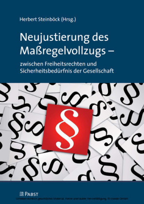 Neujustierung des Maßregelvollzugs