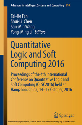 Quantitative Logic and Soft Computing 2016