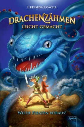 Drachenzähmen leicht gemacht - Wilde Piraten voraus!