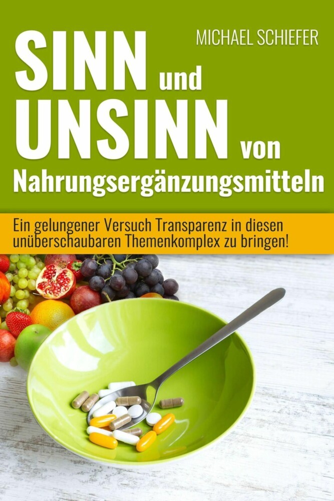 Sinn und Unsinn von Nahrungsergänzungsmitteln main product photo