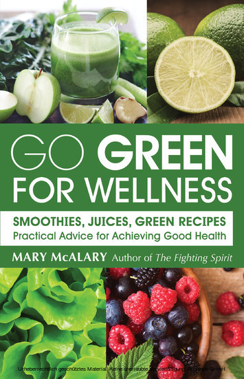 Go Green for Wellness: Smoothies, Juices, Green Recipes main product photo