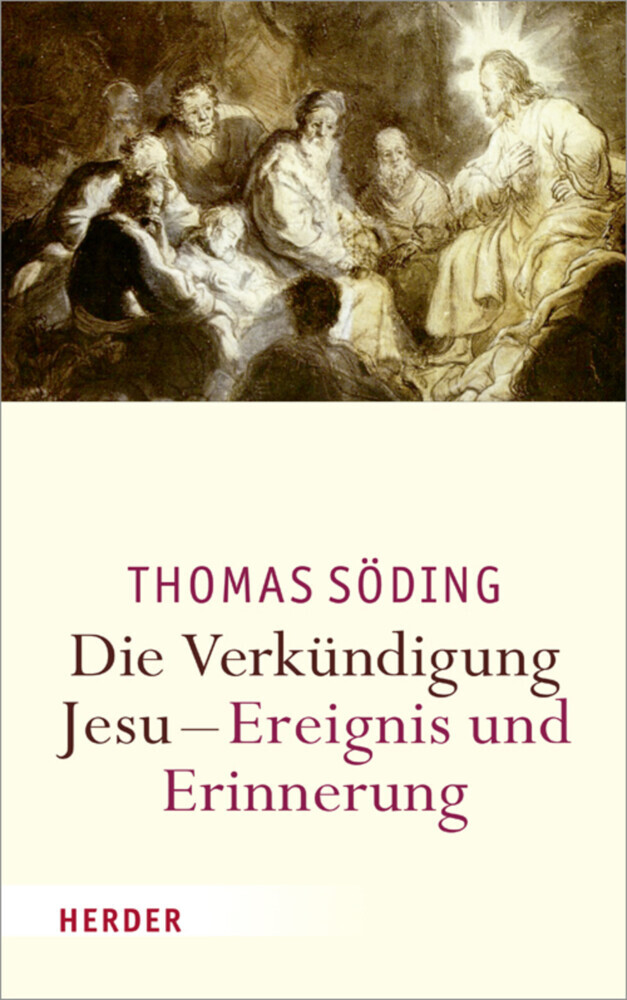 Die Verkündigung Jesu - Ereignis und Erinnerung main product photo