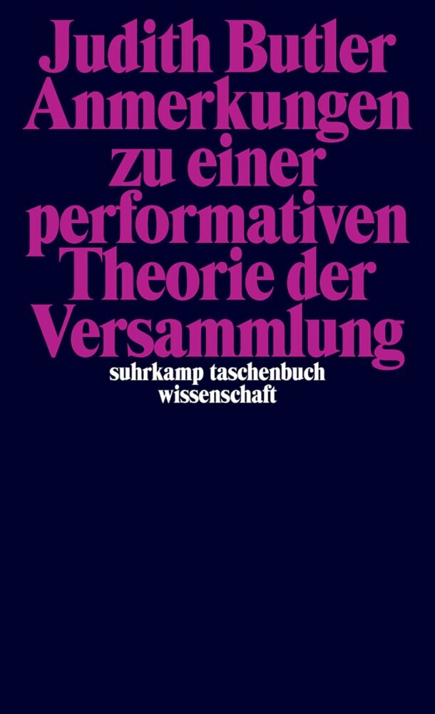 Anmerkungen zu einer performativen Theorie der Versammlung main product photo