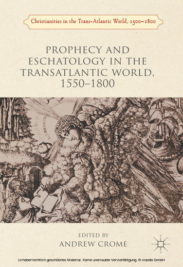 Prophecy and Eschatology in the Transatlantic World, 1550?1800 main product photo