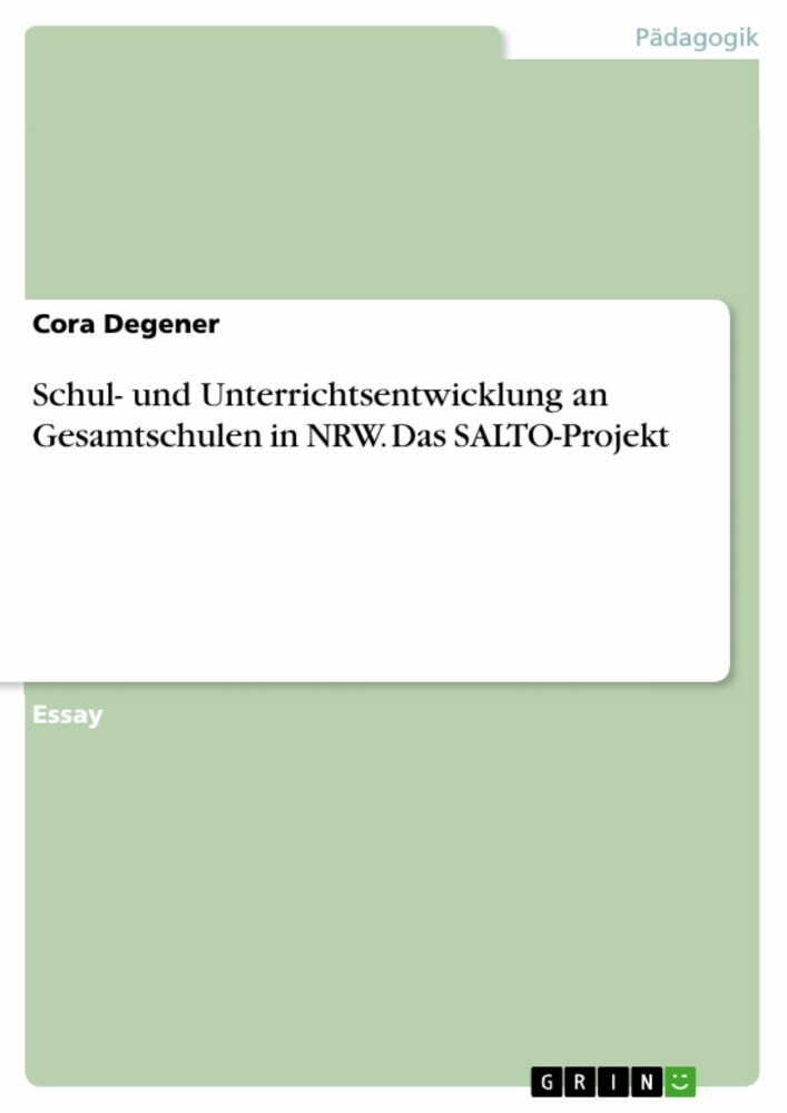 Schul- und Unterrichtsentwicklung an Gesamtschulen in NRW. Das SALTO-Projekt main product photo