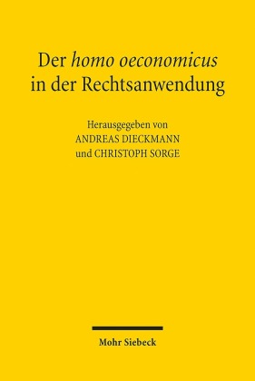 Der homo oeconomicus in der Rechtsanwendung