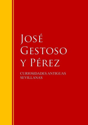 CURIOSIDADES ANTIGUAS SEVILLANAS