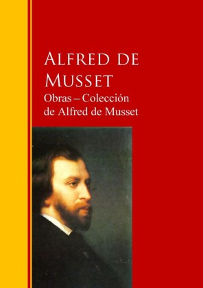 Obras ? Colección  de Alfred de Musset