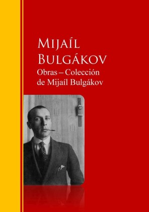 Obras ? Colección  de Mijaíl Bulgákov