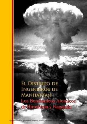 Los Bombardeos Atomicos de Hiroshima y Nagasaki
