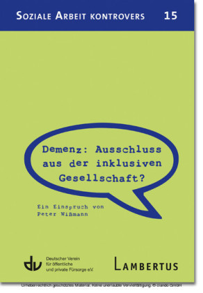 Demenz: Ausschluss aus der inklusiven Gesellschaft?